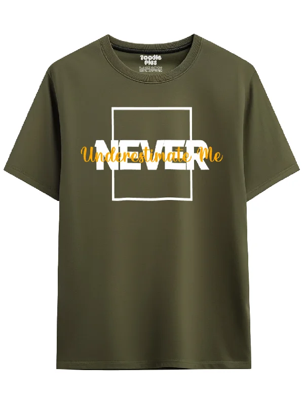 men's t-shirts with logos -Never Underestimate Me Plus Size T-Shirt