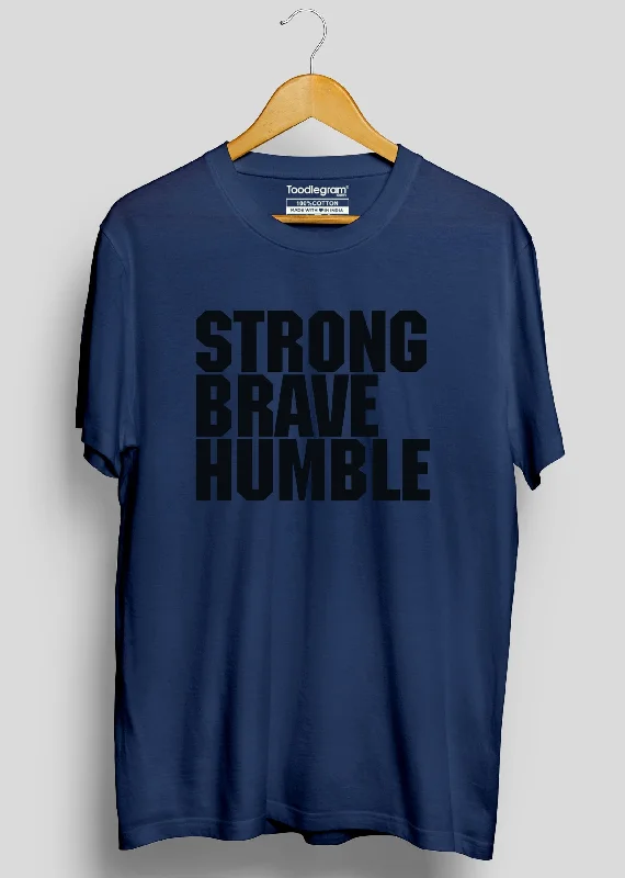 men's casual printed tees -Strong Brave Humble Gym T-Shirt